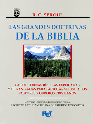 cover image of Las grandes doctrinas de la Biblia: ¿Conoce las verdades fundamentales de la fe cristiana?